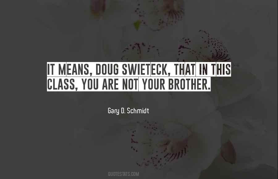 Gary D. Schmidt Quotes #1537235