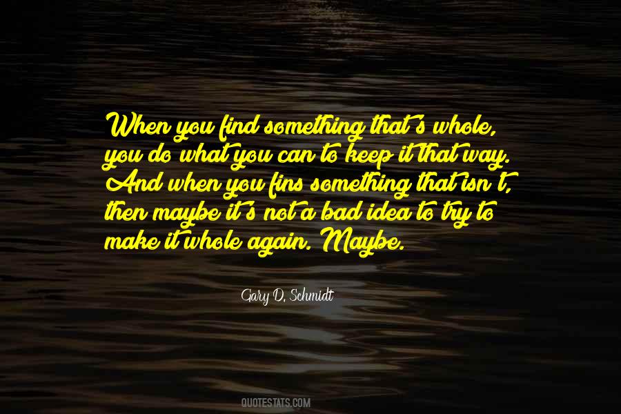 Gary D. Schmidt Quotes #1545576