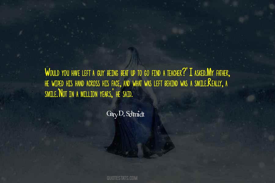Gary D. Schmidt Quotes #1646604