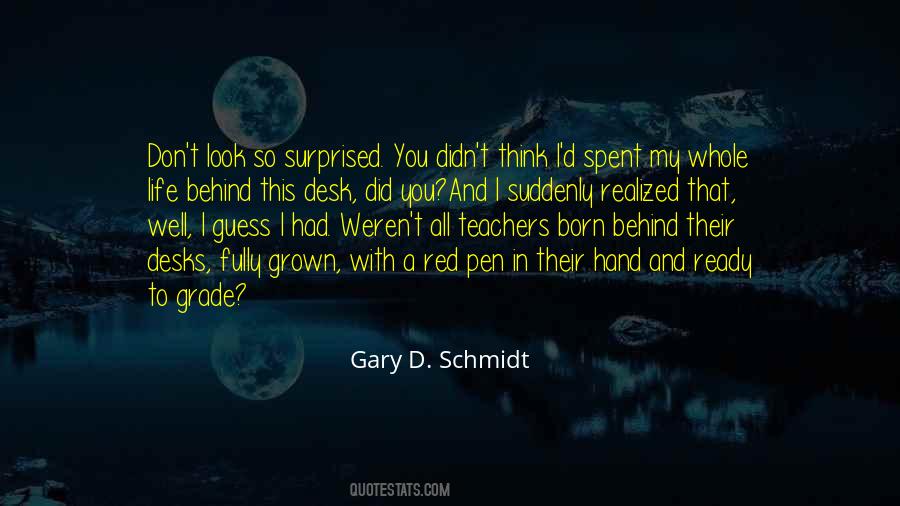 Gary D. Schmidt Quotes #1674848