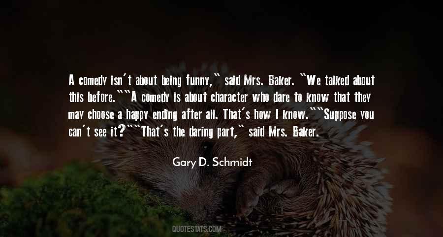 Gary D. Schmidt Quotes #207885