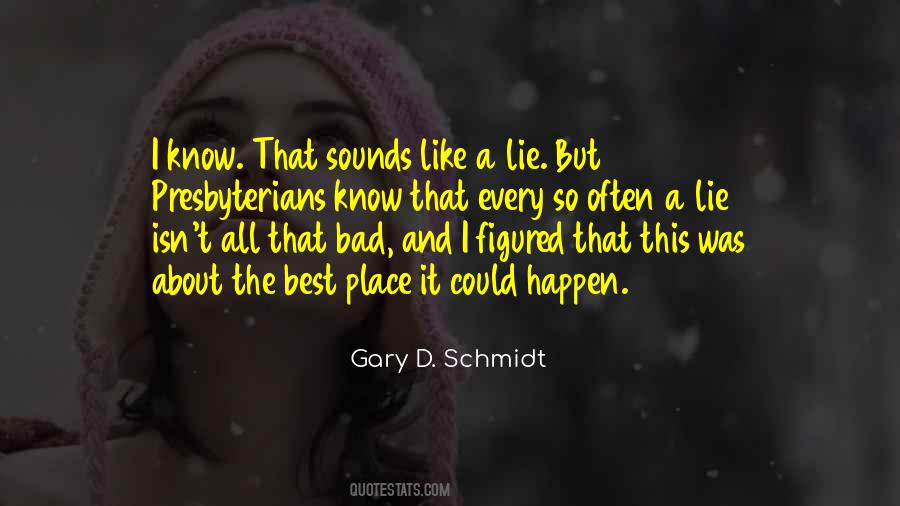 Gary D. Schmidt Quotes #528936