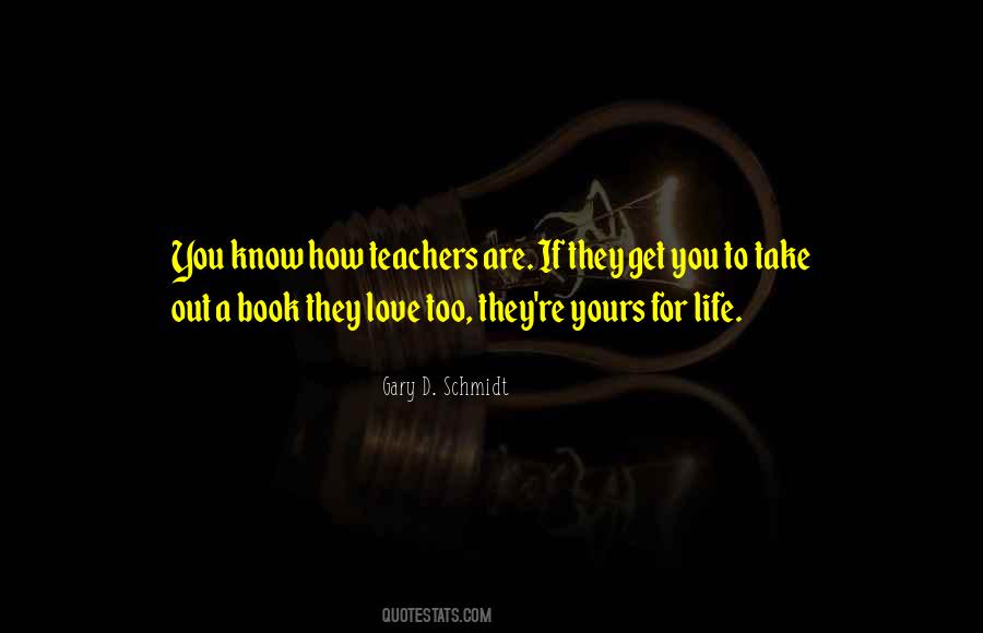 Gary D. Schmidt Quotes #634352