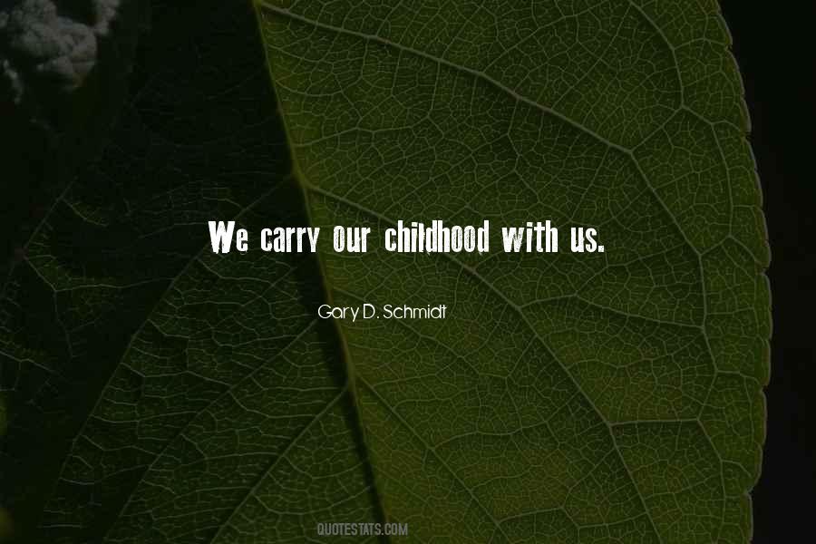 Gary D. Schmidt Quotes #933883