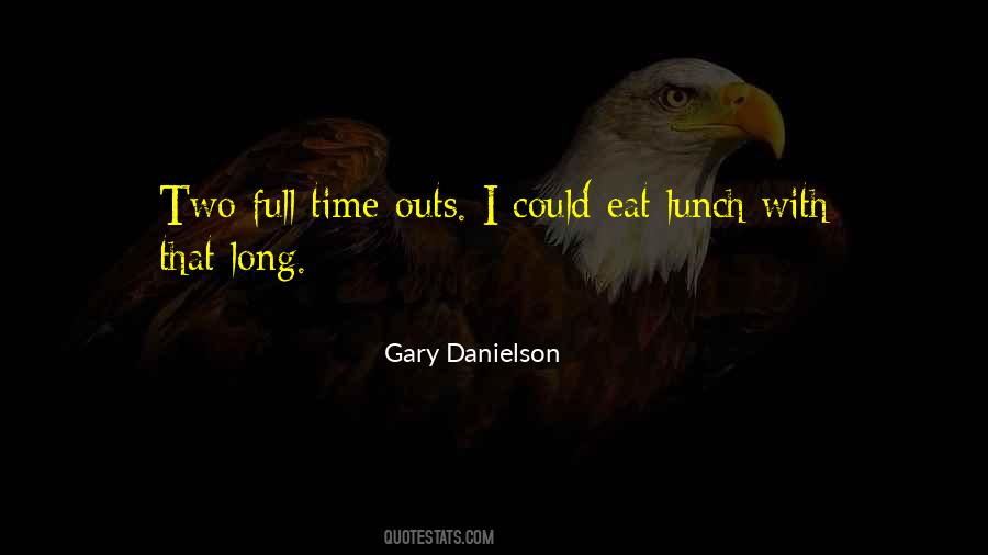 Gary Danielson Quotes #1046167