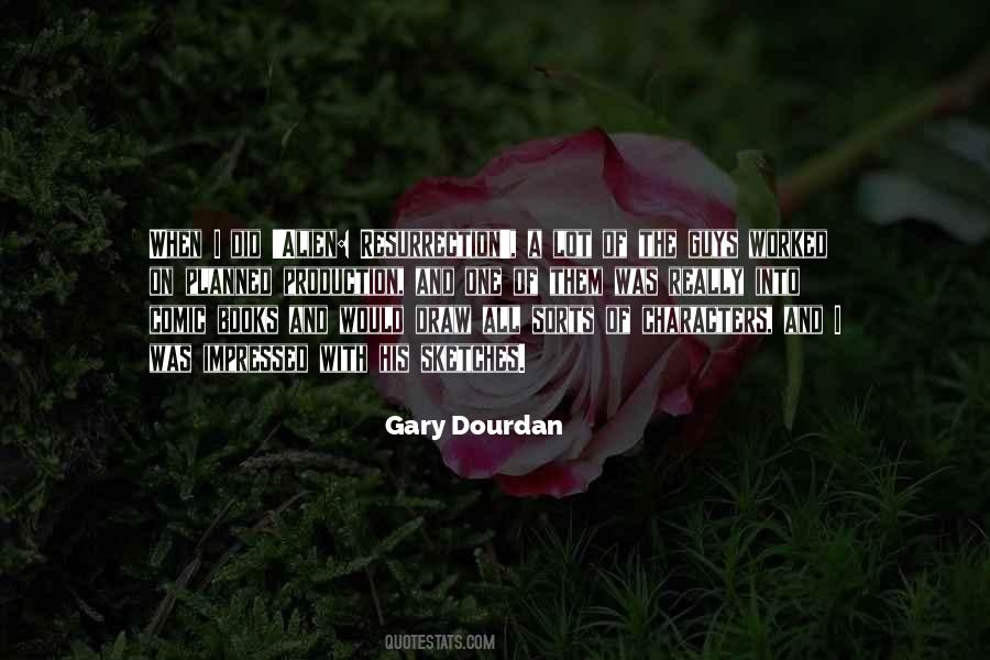 Gary Dourdan Quotes #649797