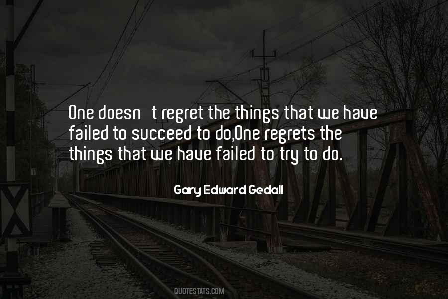 Gary Edward Gedall Quotes #454925