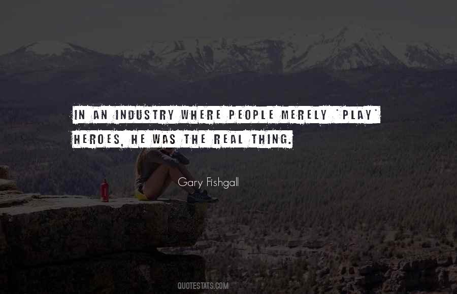 Gary Fishgall Quotes #970251