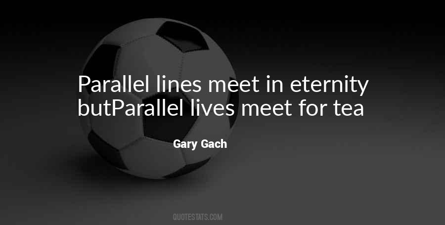 Gary Gach Quotes #114549