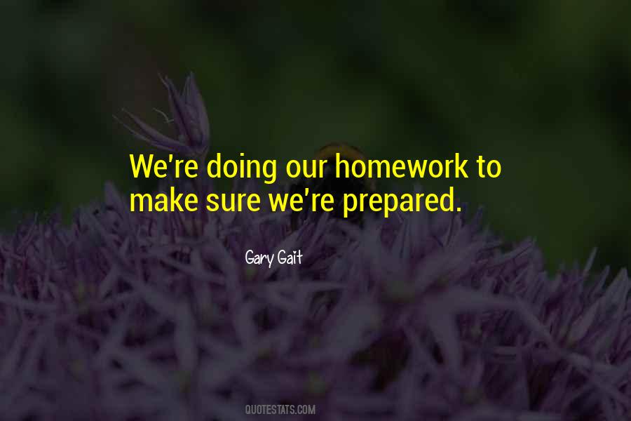 Gary Gait Quotes #1791298