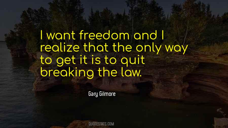 Gary Gilmore Quotes #1753975 Gary Gilmore Quotes #1753975