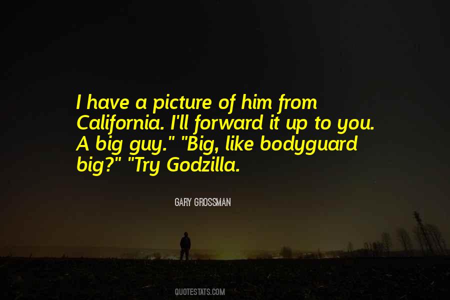 Gary Grossman Quotes #980920