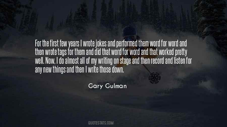 Gary Gulman Quotes #1332319