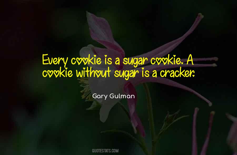 Gary Gulman Quotes #1662570