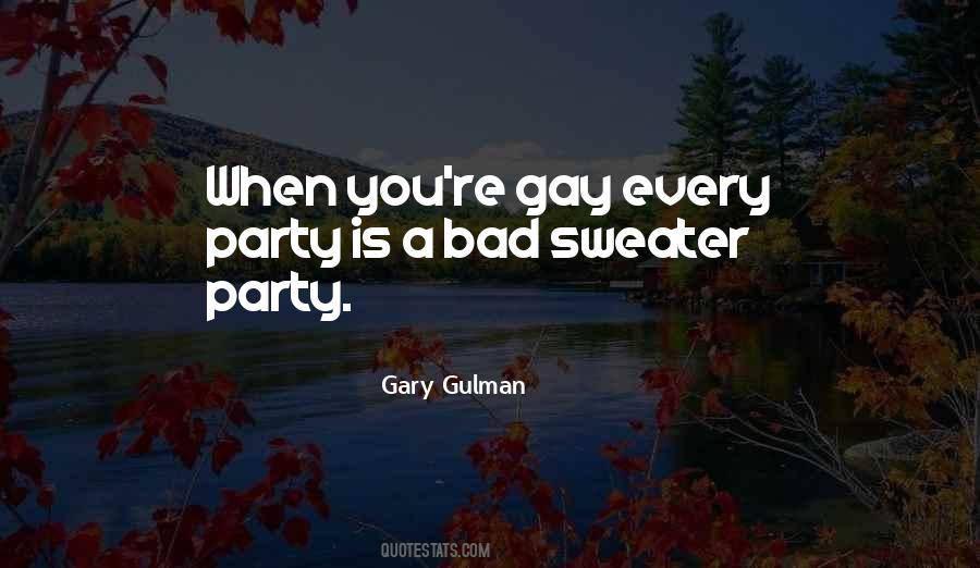 Gary Gulman Quotes #1717749