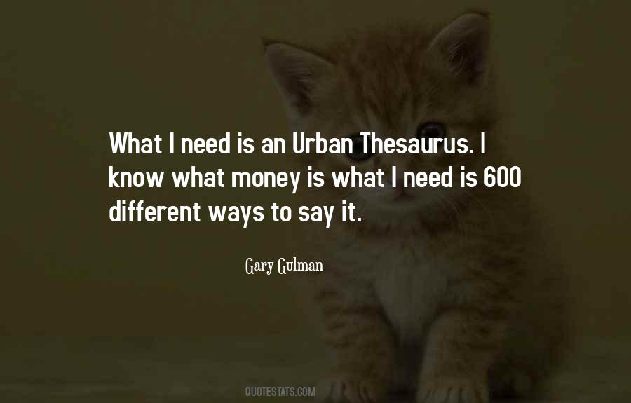 Gary Gulman Quotes #437449