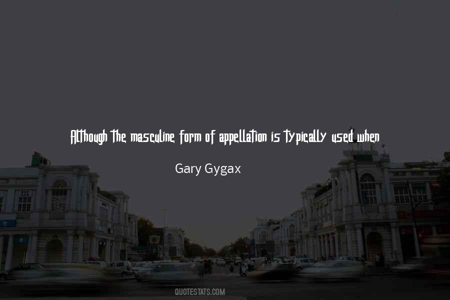 Gary Gygax Quotes #1659091