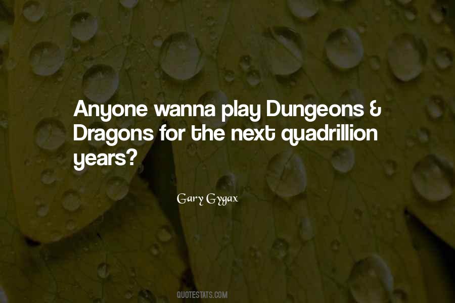 Gary Gygax Quotes #589995