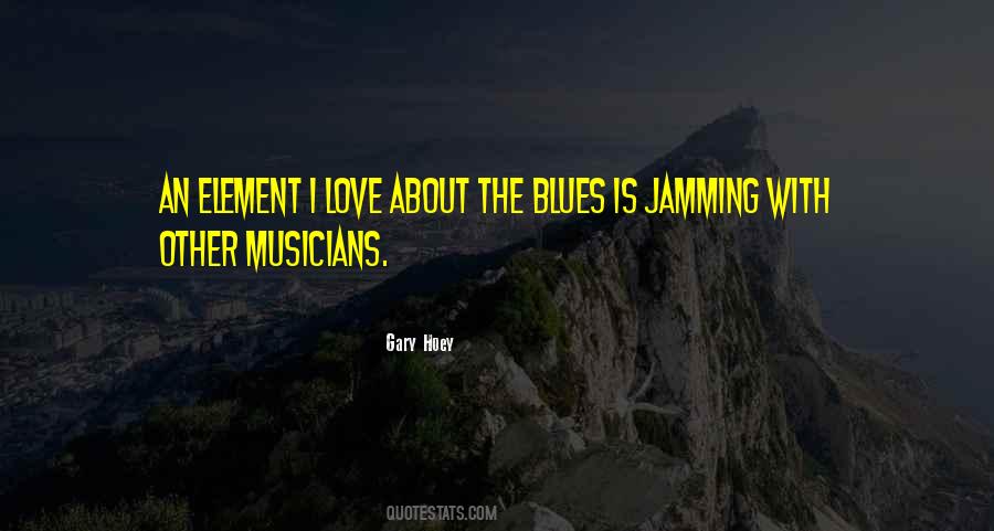 Gary Hoey Quotes #1314708