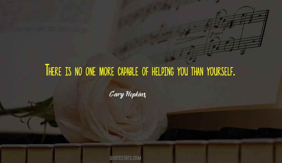 Gary Hopkins Quotes #1446047