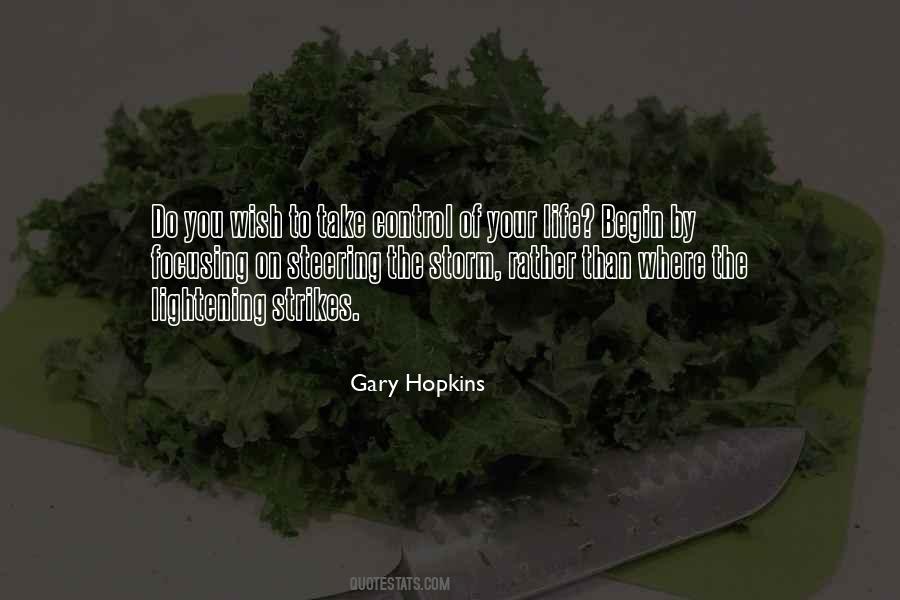 Gary Hopkins Quotes #34666