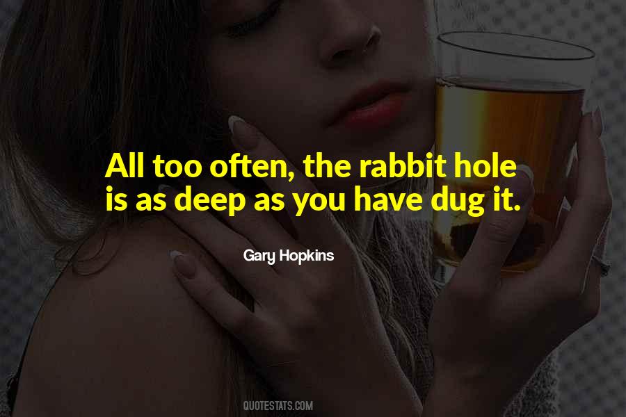 Gary Hopkins Quotes #903299