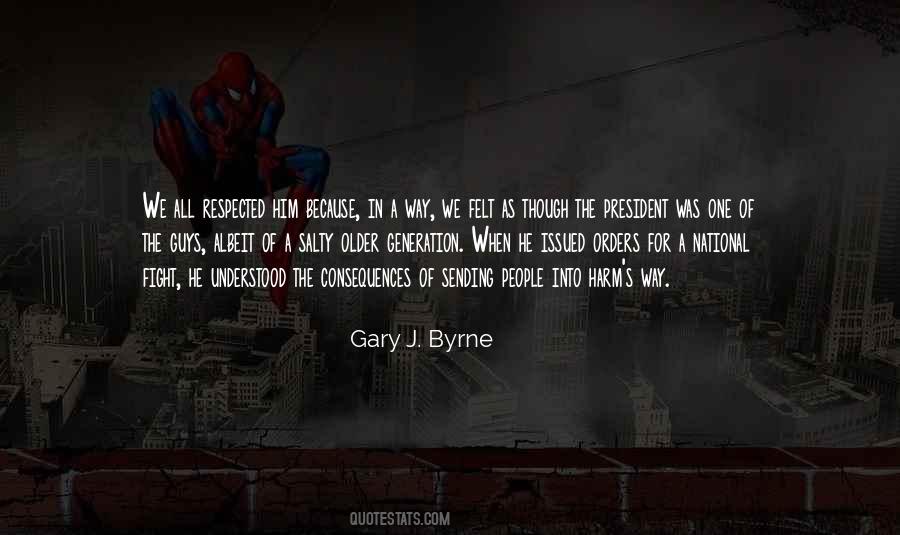 Gary J. Byrne Quotes #1345167