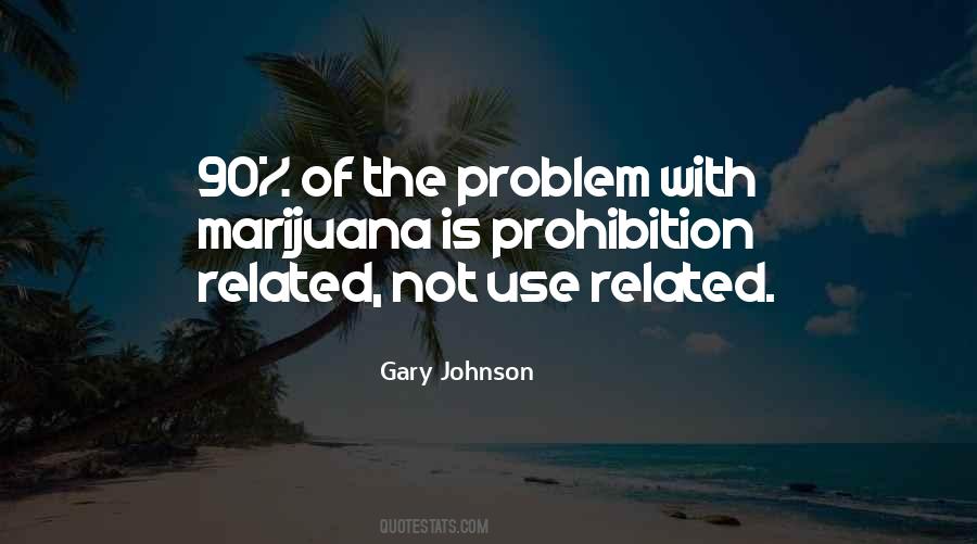 Gary Johnson Quotes #1030472