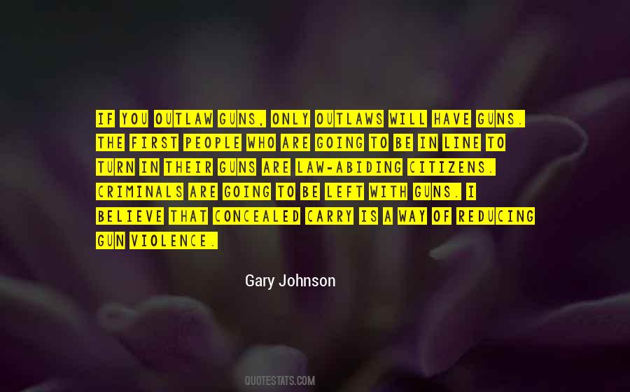 Gary Johnson Quotes #1227679