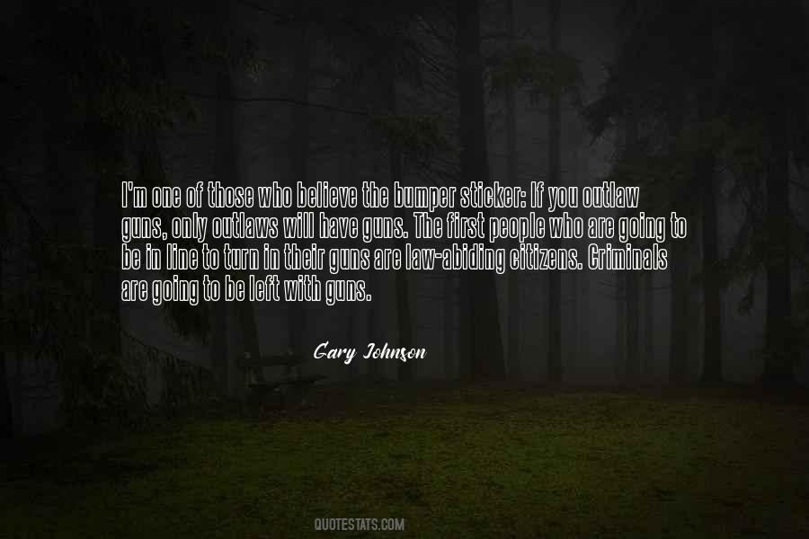 Gary Johnson Quotes #273704