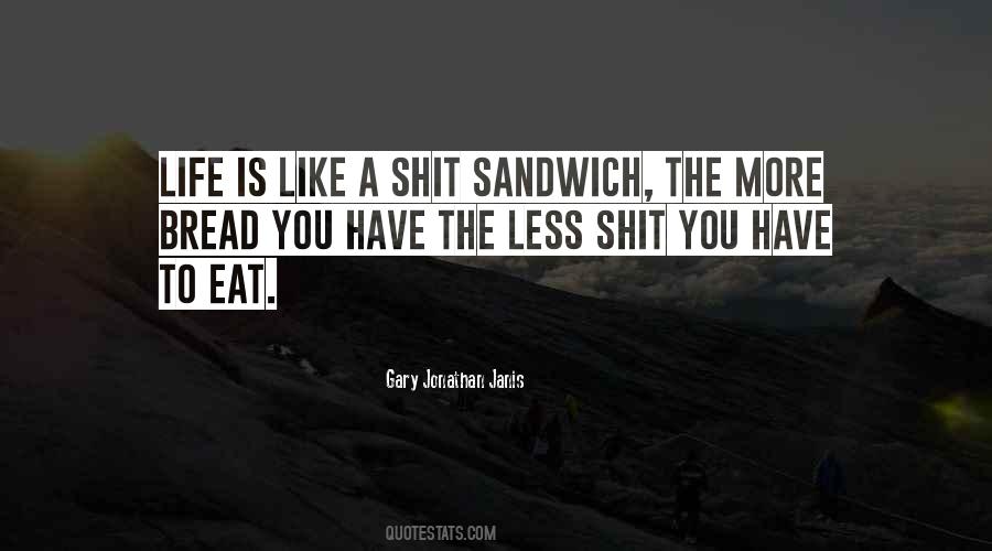 Gary Jonathan Janis Quotes #832737 Gary Jonathan Janis Quotes #832737