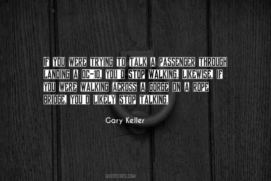 Gary Keller Quotes #1447195