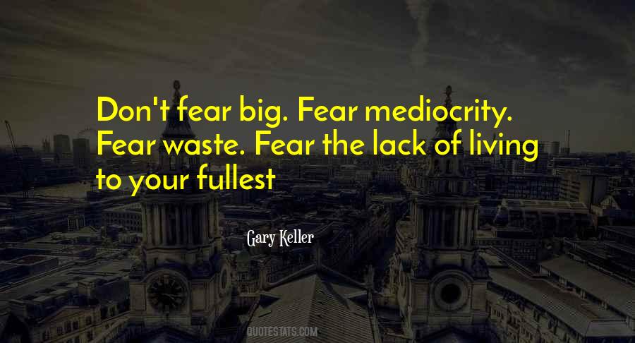 Gary Keller Quotes #1548376