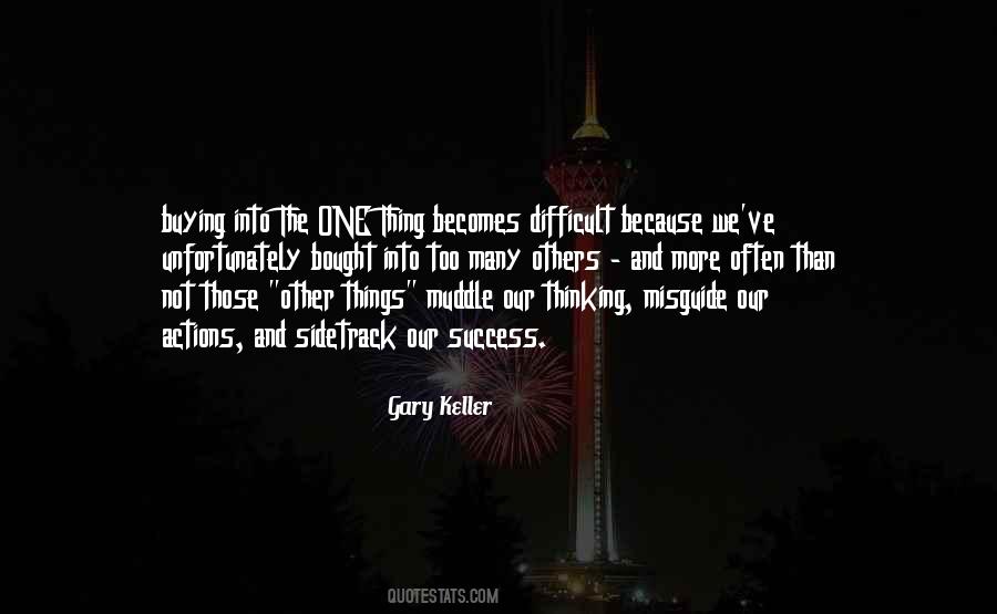 Gary Keller Quotes #16939