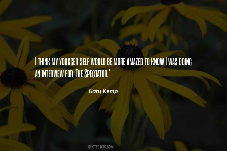 Gary Kemp Quotes #1040528