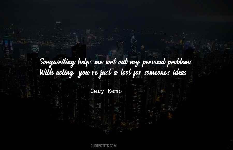 Gary Kemp Quotes #1581552