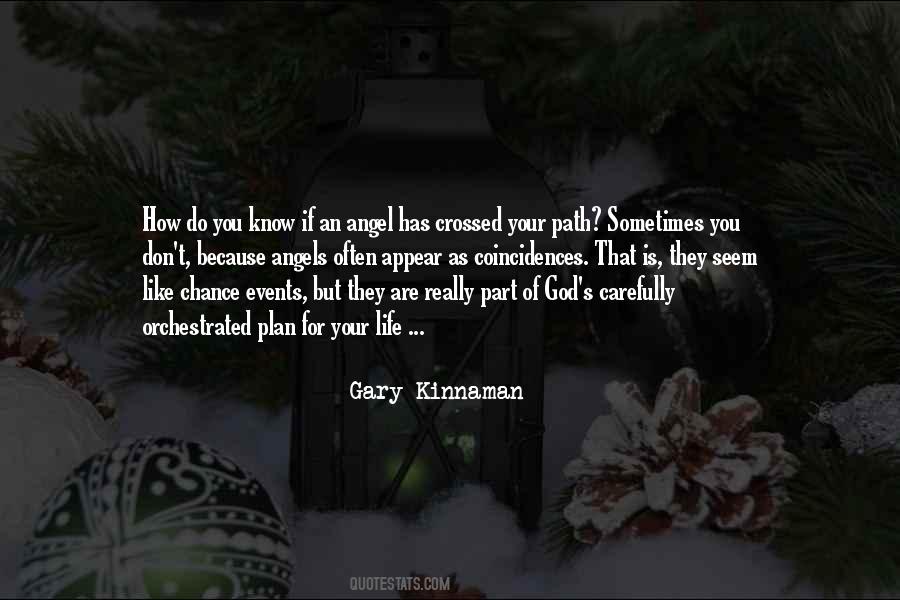 Gary Kinnaman Quotes #15754