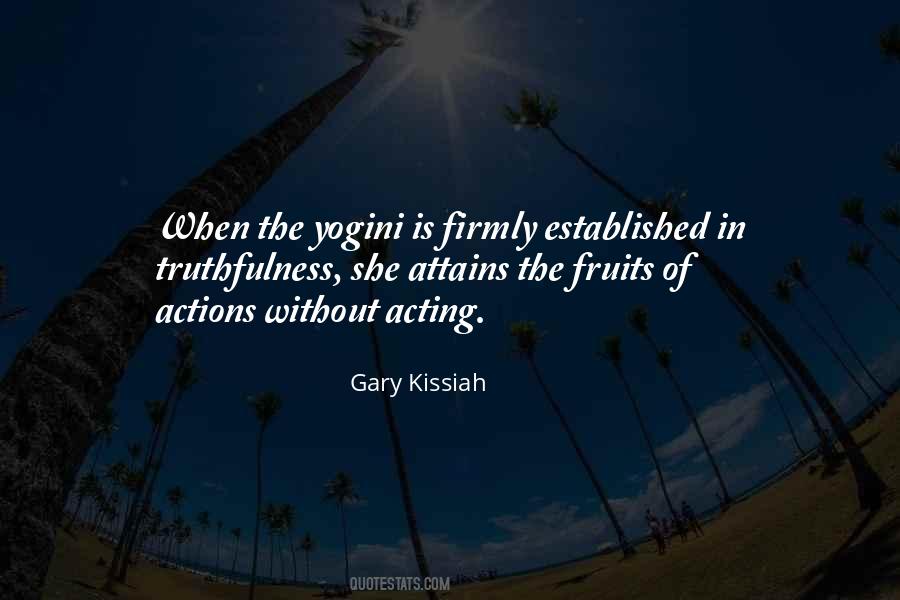 Gary Kissiah Quotes #1399326