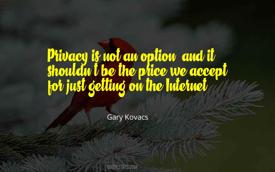 Gary Kovacs Quotes #1178189