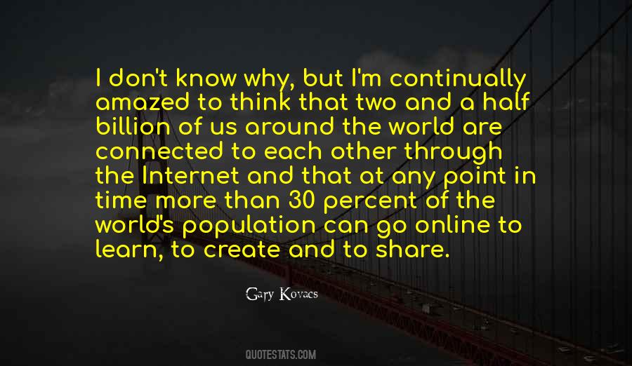 Gary Kovacs Quotes #1846969