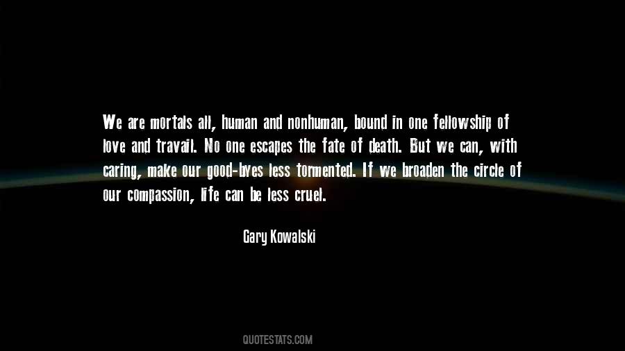 Gary Kowalski Quotes #969501