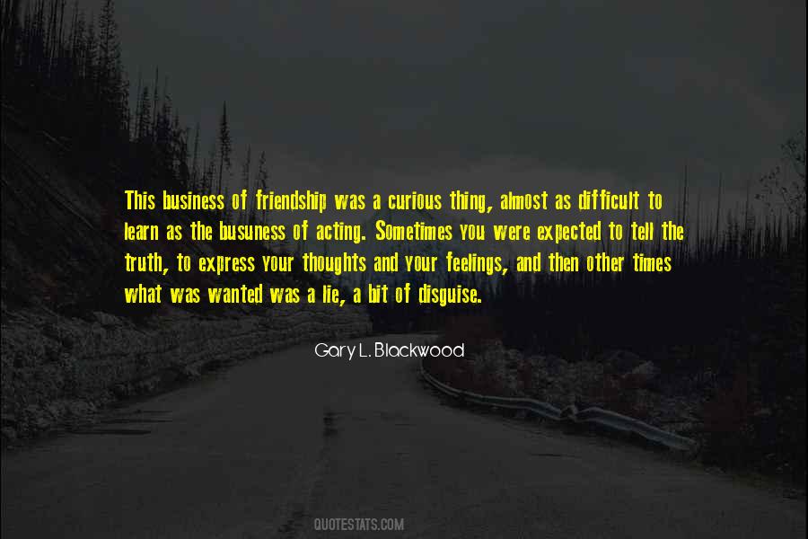 Gary L. Blackwood Quotes #1700826