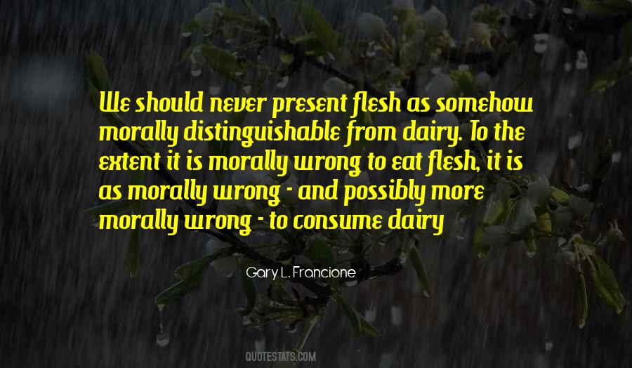 Gary L. Francione Quotes #1050587