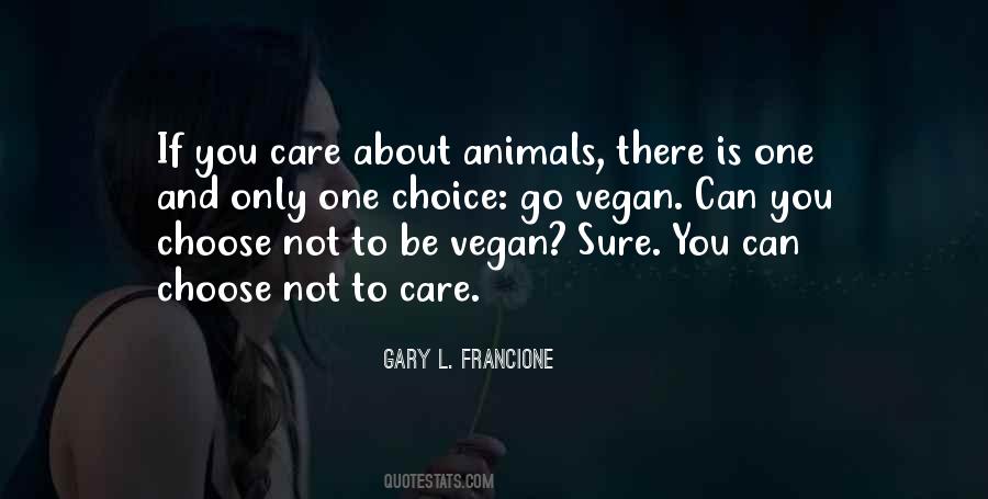 Gary L. Francione Quotes #1331122