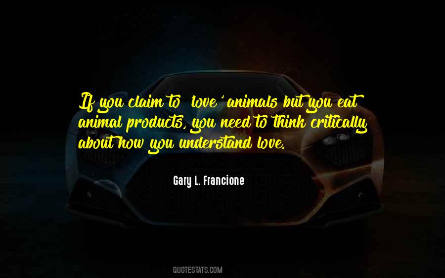 Gary L. Francione Quotes #1517921