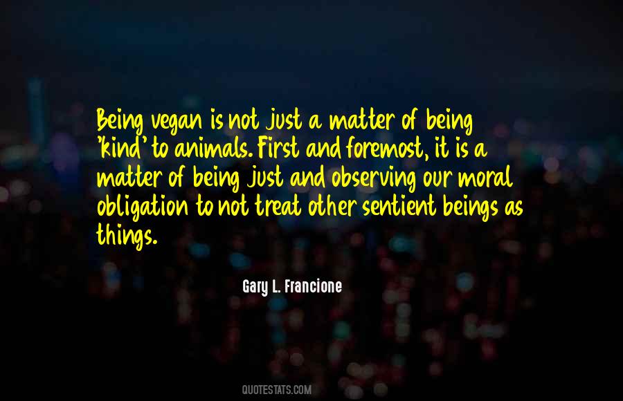 Gary L. Francione Quotes #1523777