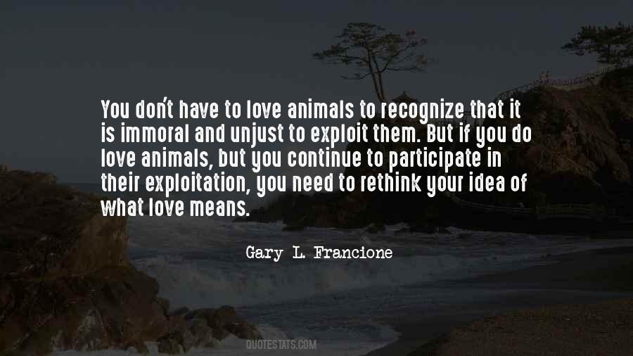 Gary L. Francione Quotes #1551342