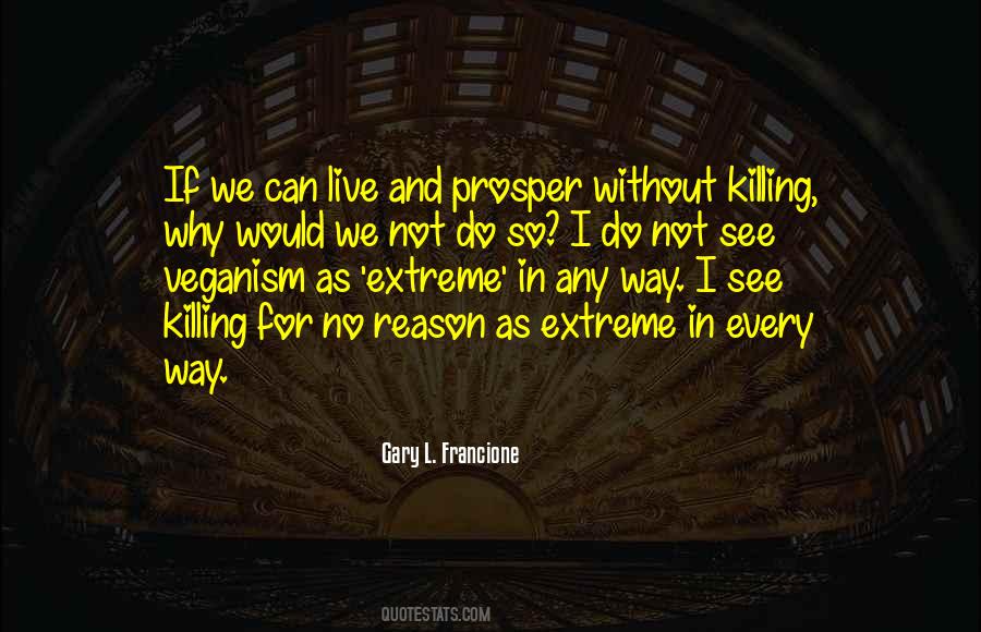 Gary L. Francione Quotes #1665311