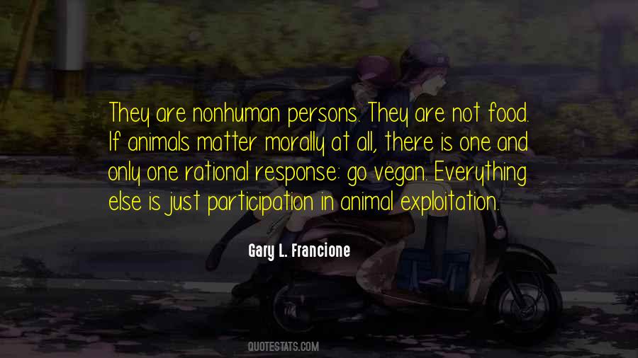 Gary L. Francione Quotes #1868423