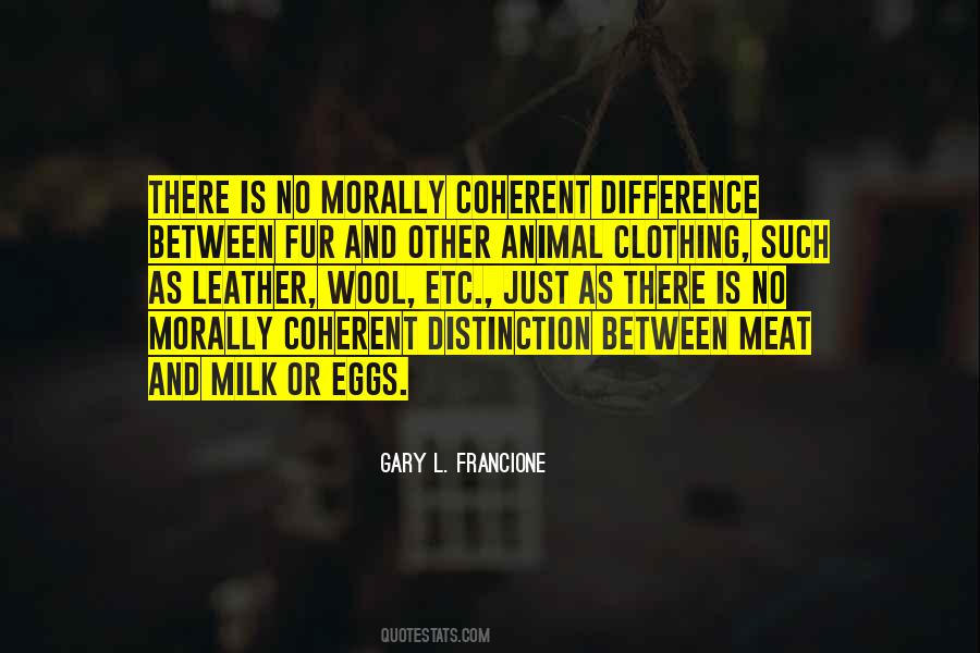 Gary L. Francione Quotes #363985